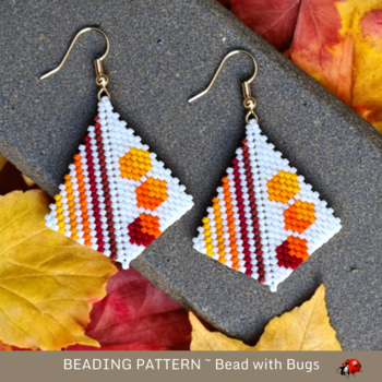 THROUGH THE FIRE: Peyote Stitch Beaded Earring Pattern by Bead with Bugs