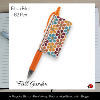 FALL GARDEN: Peyote Stitch Beaded Pen Wrap by Bead with Bugs