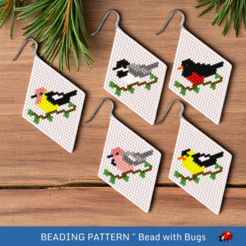 BACKYARD BIRDS:  Brick Stitch Beaded Earrings Pattern by Bead with Bugs
