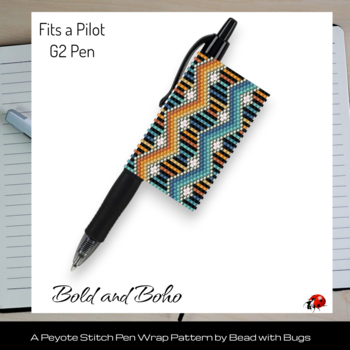 BOLD AND BOHO: Peyote Stitch Beaded Pen Wrap by Bead with Bugs