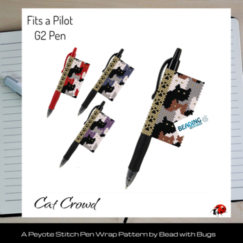 CAT CROWD:  Peyote Stitch Beaded Pen Wrap by Bead with Bugs
