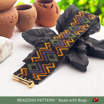 EARTHBOUND: A Peyote Stitch Beaded Bracelet Pattern by Bead with Bugs