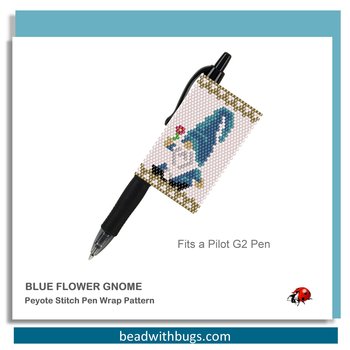 FLOWER GNOME: Peyote Stitch Beaded Pen Wrap by Bead with Bugs