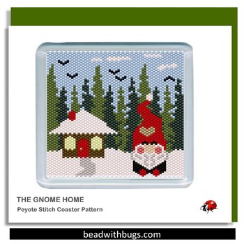 THE GNOME HOME: Peyote Stitch Beaded Coaster Pattern by Bead with Bugs