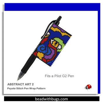 ABSTRACT ART 2: Peyote Stitch Beaded Pen Wrap by Bead with Bugs