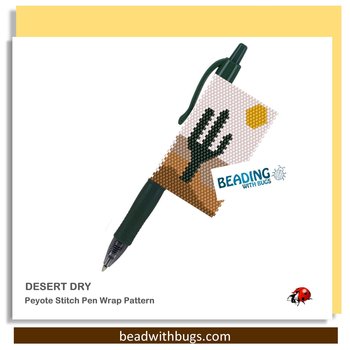 BEADED PEN COVER, Pilot G-2 beaded pen cover pattern, Desert Dry