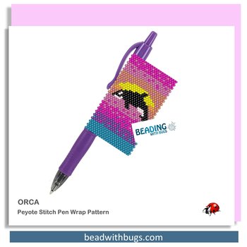 ORCA:  Peyote Stitch Beaded Pen Wrap by Bead with Bugs