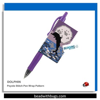 DOLPHIN:  Peyote Stitch Beaded Pen Wrap by Bead with Bugs