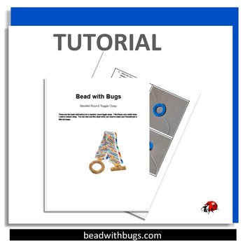 ROUND TOGGLE CLASP: A Beaded Clasp Tutorial by Bead with Bugs