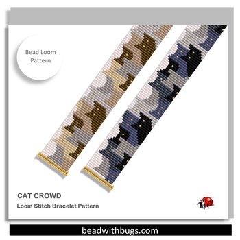 CAT CROWD:  A Loom Beaded Bracelet Pattern by Bead with Bugs