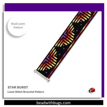 STARBURST:  A Loom Beaded Bracelet Pattern by Bead with Bugs