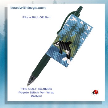BEADED PEN COVER, Pilot G-2 beaded pen cover pattern, The Gulf Islands