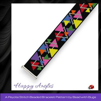 HAPPY ANGLES: A Peyote Stitch Beaded Bracelet Pattern by Bead with Bugs