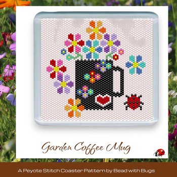 GARDEN COFFEE MUG: Peyote Stitch Beaded Coaster Pattern by Bead with Bugs