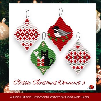 CLASSIC CHRISTMAS 2:  Beaded Brick Stitch Ornament Pattern by Bead with Bugs