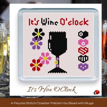 WINE O'CLOCK: Peyote Stitch Beaded Coaster Pattern by Bead with Bugs