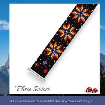 THREE SISTERS:  A Loom Beaded Bracelet Pattern by Bead with Bugs