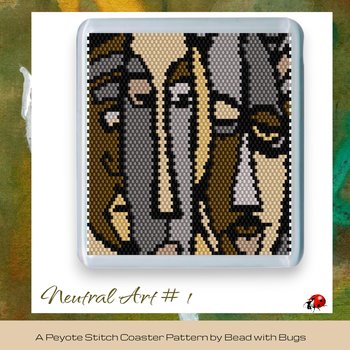 NEUTRAL ART 1: Peyote Stitch Beaded Coaster Pattern by Bead with Bugs
