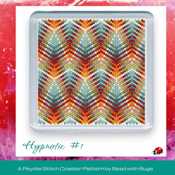 HYPNOTIC #1: Peyote Stitch Beaded Coaster Pattern by Bead with Bugs