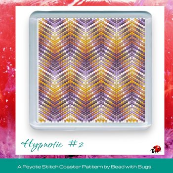 HYPNOTIC #2: Peyote Stitch Beaded Coaster Pattern by Bead with Bugs