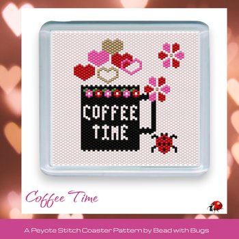 VALENTINE COFFEE TIME: Peyote Stitch Beaded Coaster Pattern by Bead with Bugs
