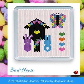 EASTER BIRD HOUSE: Peyote Stitch Beaded Coaster Pattern by Bead with Bugs