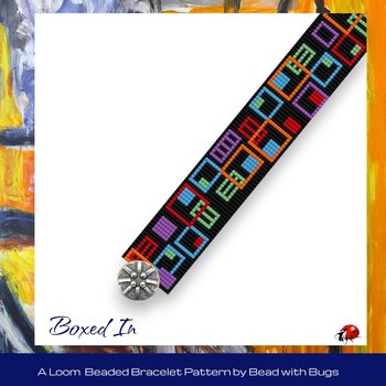 BOXED IN:  A Loom Beaded Bracelet Pattern by Bead with Bugs