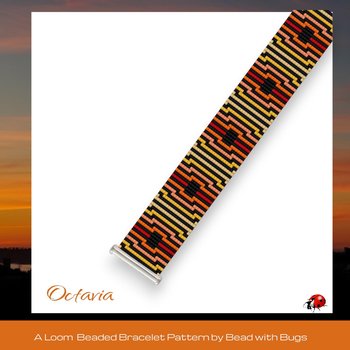 OCTAVIA:  A Loom Beaded Bracelet Pattern by Bead with Bugs