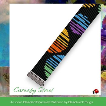CARNABY STREET:  A Loom Beaded Bracelet Pattern by Bead with Bugs