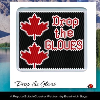 DROP THE GLOVES: Peyote Stitch Beaded Coaster Pattern by Bead with Bugs