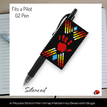 SILENCED: Peyote Stitch Beaded Pen Wrap by Bead with Bugs